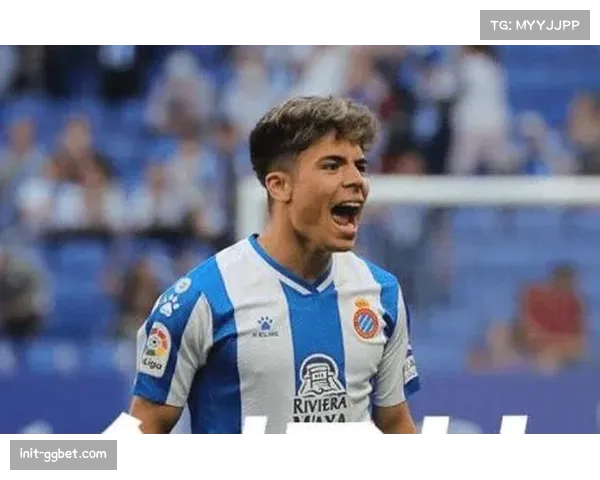 通讯：西班牙人青年队改革见成效，一线队近期启用多名擅拼抢的自家青训